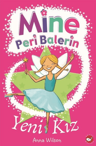 Mine Peri Balerin- 1 - Yeni Kız Anna Wilson