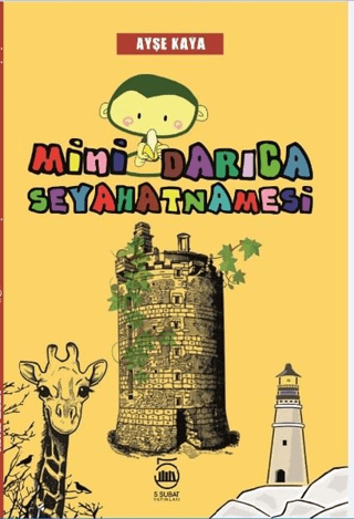 Mini Darıca Seyahatnamesi Ayşe Kaya