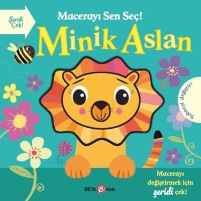 Minik Aslan - Macerayı Sen Seç! (Ciltli) Holly Hall