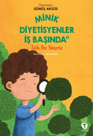 Minik Diyetisyenler İş Başında 3 - Tatlı Bir Sürpriz Güneş Aksüs