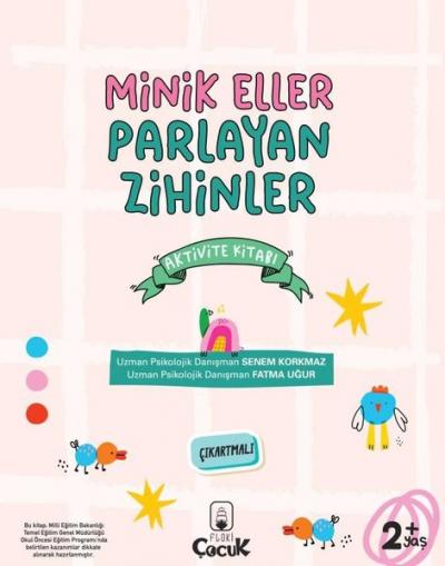 Minik Eller Parlayan Zihinler Aktivite Kitabı - Çıkartmalı - 2+Yaş Fat