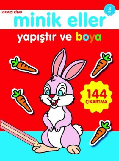 Minik Eller Yapıştır ve Boya Kırmızı Kitap 3 Yaş Ahmet Altay