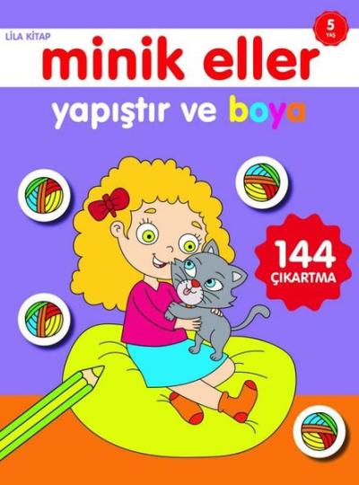 Minik Eller Yapıştır ve Boya Lila Kitap 5 Yaş Ahmet Altay