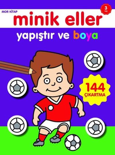 Minik Eller Yapıştır ve Boya Mor Kitap 3 Yaş Ahmet Altay