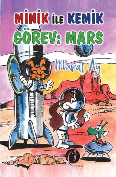 Minik İle Kemik Görev: Mars Murat Ay