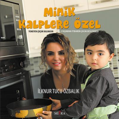 Minik Kalplere Özel İlknur Tucu Özbalık