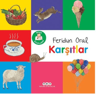 Karşıtlar - Minik Kitaplarım Feridun Oral