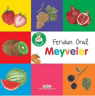 Meyveler - Minik Kitaplarım Feridun Oral