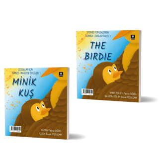 Minik Kuş - The Birdie - Çocuklar İçin Türkçe - İngilizce Öyküler 1 Fe