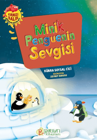 Minik Penguenin Sevgisi Kübra Soysal Cici