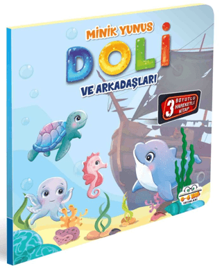 Minik Yunus Doli ve Arkadaşları - 3 Boyutlu Hareketli Kitap Kolektif