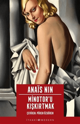 Minotor'u Kışkırtmak Anais Nin