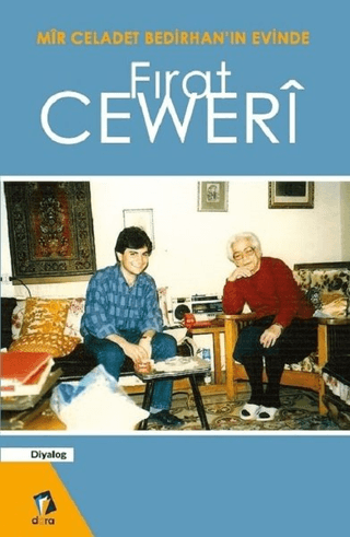 Mir Celadet Bedirhan'ın Evinde Firat Ceweri