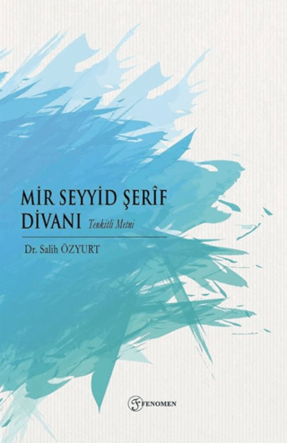 Mir Seyyid Şerif Divanı Salih Özyurt