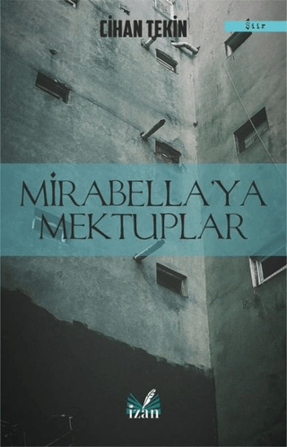 Mirabella'ya Mektuplar Cihan Tekin