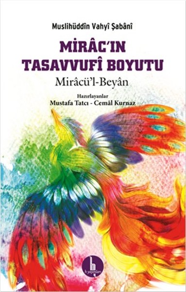 Miracın Tasavvufi Boyutu Muslihüddin Vahyi Şabani