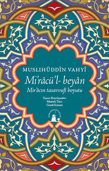 Miracü\'l-beyan Muslihüddin Vahyi