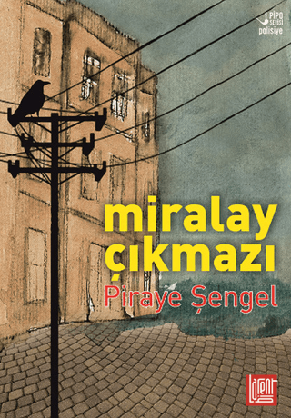 Miralay Çıkmazı %25 indirimli Piraye Şengel