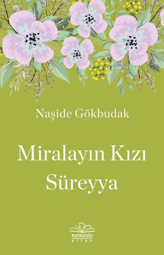 Miralayın Kızı Süreyya Naşide Gökbudak