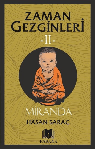 Miranda – Zaman Gezginleri 2 Hasan Saraç