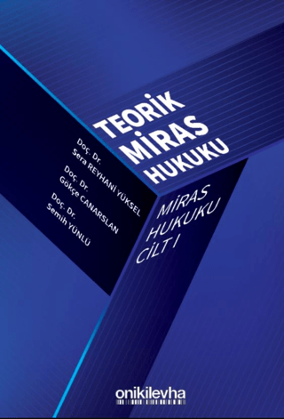 Miras Hukuku Cilt - I Teorik Miras Hukuku Semih Yünlü