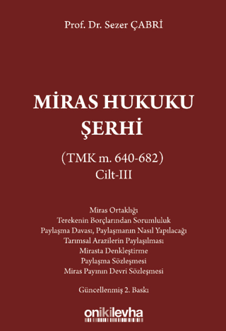 Miras Hukuku Şerhi Cilt 3 (Ciltli) Sezer Çabri