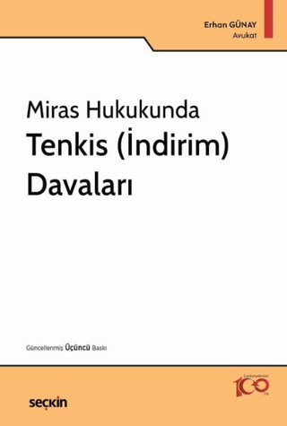 Miras Hukukunda Tenkis (İndirim) Davaları Erhan Günay