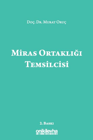 Miras Ortaklığı Temsilcisi Murat Oruç