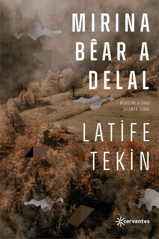 Mirina Bear A Delal Latife Tekin