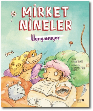 Mirket Nineler Uyuyamıyor Nihan Temiz