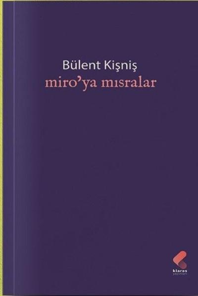 Miro'ya Mısralar Bülent Kişniş