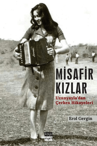 Misafir Kızlar Erol Gergin