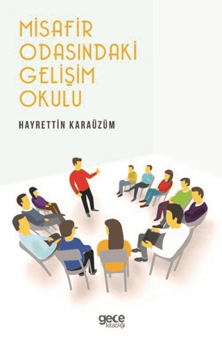 Misafir Odasındaki Gelişim Okulu Hayrettin Karaüzüm