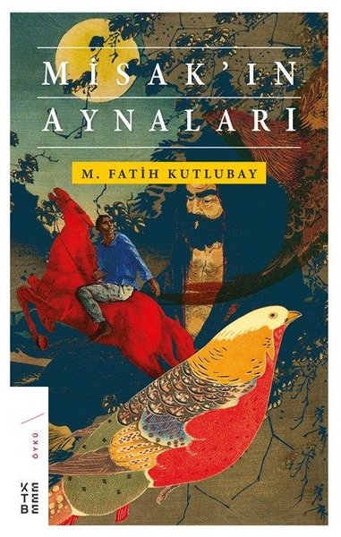 Misak'ın Aynaları M. Fatih Kutlubay