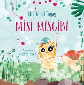 Misi Misgibi (Ciltli) Elif Yonat Toğay