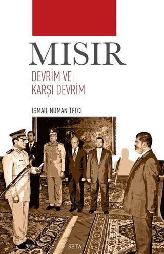 Mısır Devrim ve Karşı Devrim İsmail Numan Telci