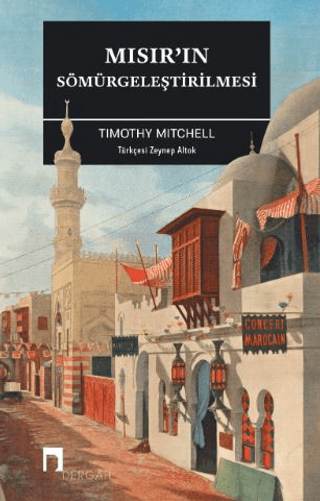 Mısır'ın Sömürgeleştirilmesi Timothy Mitchell