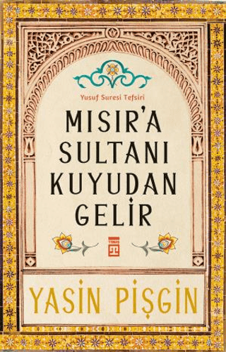 Mısır'a Sultanı Kuyudan Gelir Yasin Pişgin