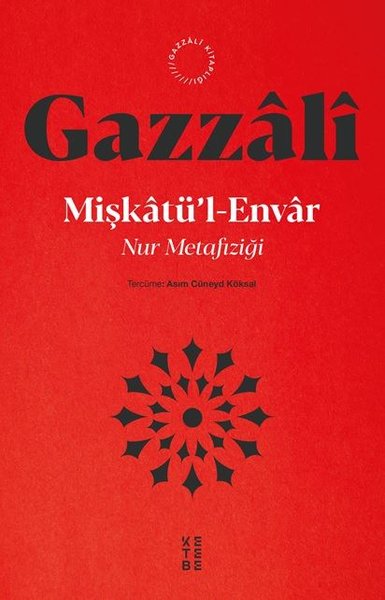 Mişkatü'l - Envar İmam Gazzali