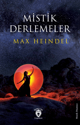 Mistik Derlemeler Max Heindel