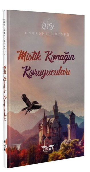 Mistik Konağın Koruyucuları Onur Ömer Düzgün