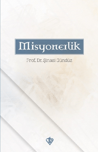 Misyonerlik Şinasi Gündüz