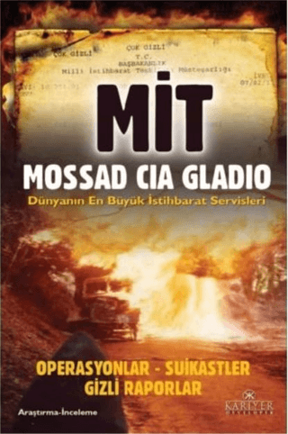 Mit-Mossad-Cıa-Gladıo Dünyanın En Büyük İstihbarat Servisleri %25 indi