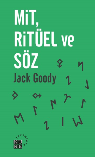 Mit,Ritüel ve Söz Jack Goody