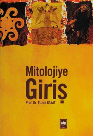 Mitolojiye Giriş Fuzuli Bayat