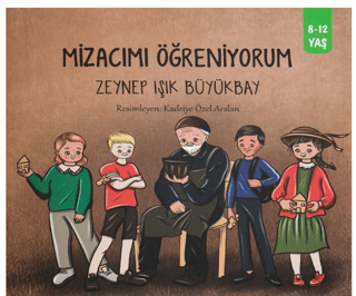 Mizacımı Öğreniyorum (8-12 Yaş) Zeynep Işık Büyükbay