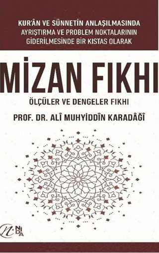 Mizan Fıkhı - Ölçüler ve Dengeler Fıkhı (Ciltli) Ali Muhyiddin el-Kara