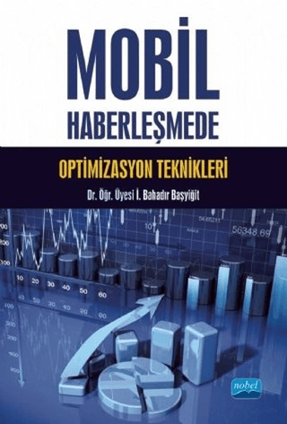 Mobil Haberleşmede Optimizasyon Teknikleri Bahadır Başyiğit