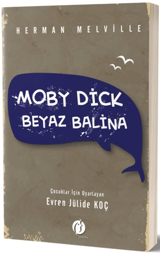 Moby Dick - Beyaz Balina Herman Melville