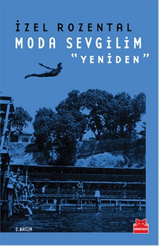 Moda Sevgilim - Yeniden İzel Rozental